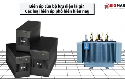 Biến áp của bộ lưu điện là gì? Các loại biến áp phổ biến hiện nay