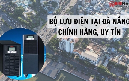 Tìm Hiểu Về Bộ Lưu Điện Tại Đà Nẵng - Hàng Chính Hãng Uy Tín