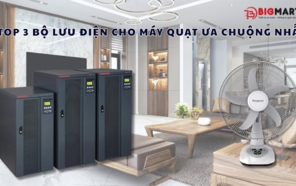 Top 3 bộ lưu điện cho máy quạt ưa chuộng nhất
