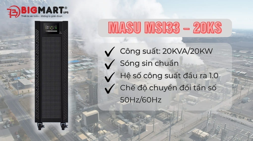 UPS công nghiệp Masu MSI33 – 20KS 20kVA/20kW