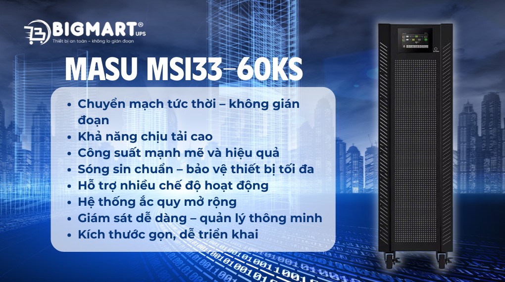 Bộ lưu điện công nghiệp Masu MSI33-60KS (60kVA/60kW)