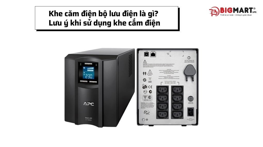Khe cắm bộ lưu điện là gì?