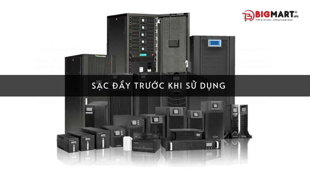 Sạc bộ lưu điện trước khi sử dụng