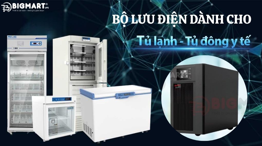 Bộ lưu điện cho tủ lạnh y tế