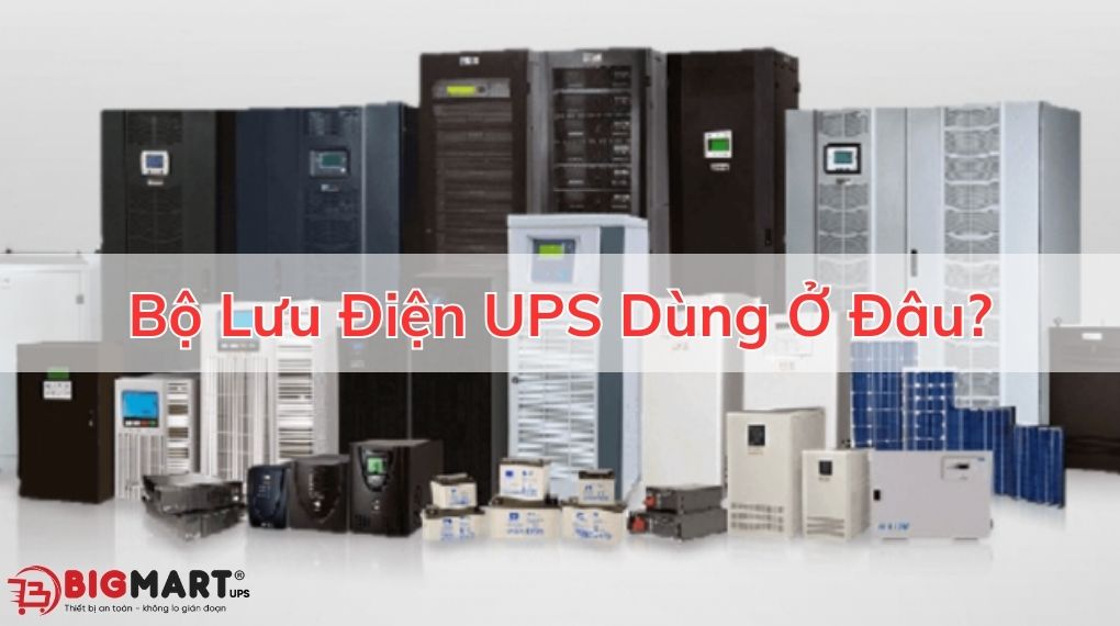 Bộ lưu điện dùng ở đâu?
