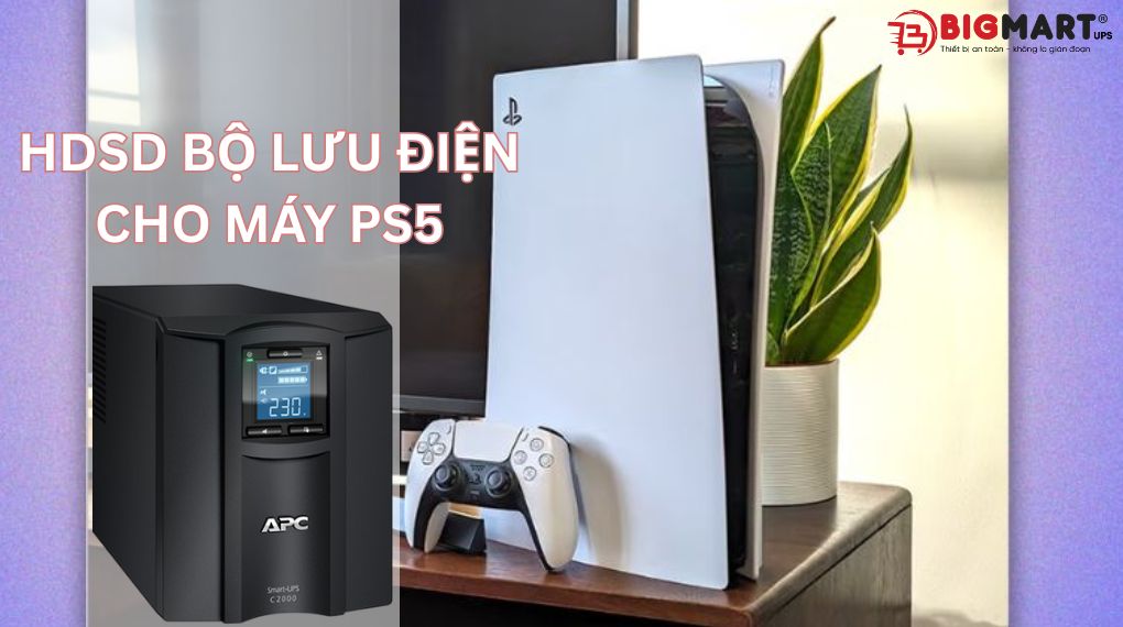  Lưu ý khi sử dụng bộ lưu điện cho PS5