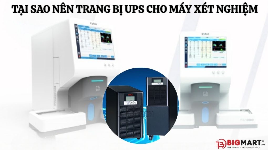 Bộ lưu điện cho máy xét nghiệm