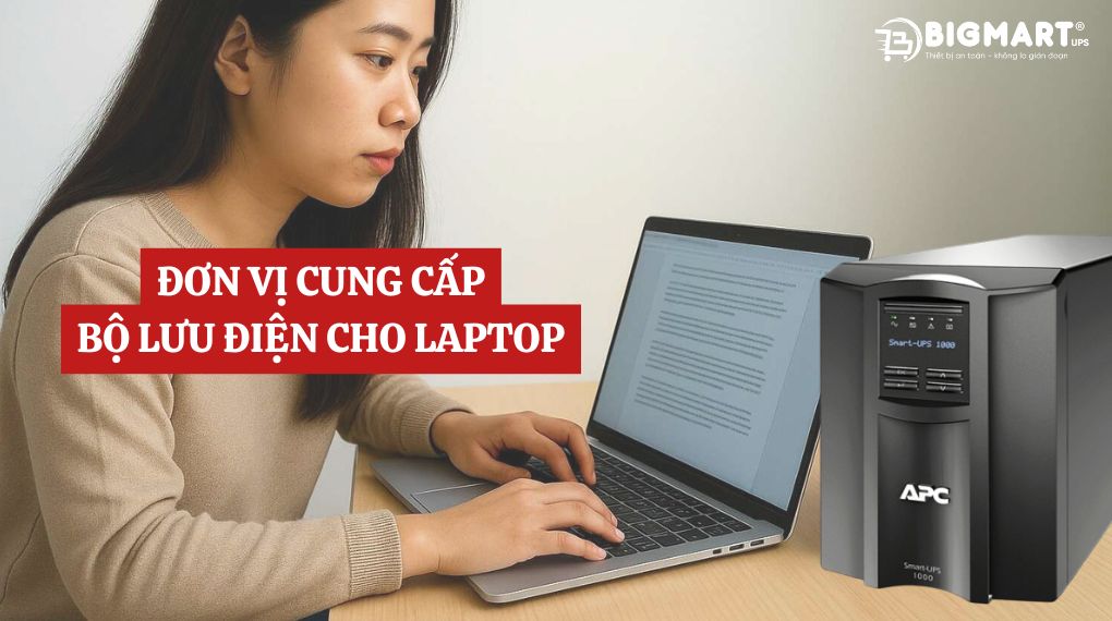 đơn vị cung cấp Bộ lưu điện cho laptop