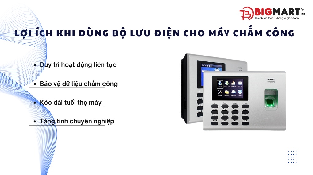 Lợi ích khi dùng bộ lưu điện cho máy chấm công