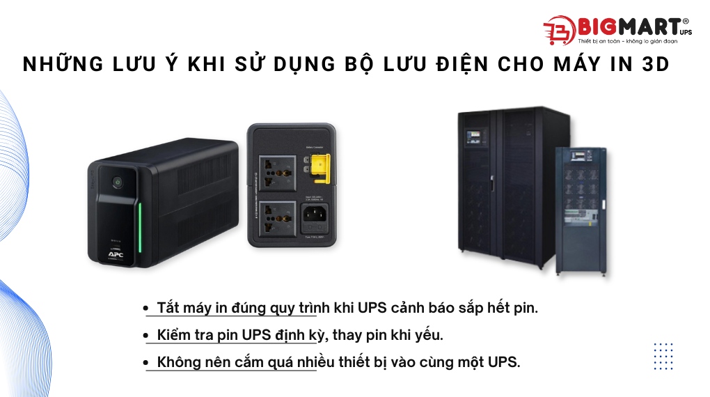 Những lưu ý khi sử dụng bộ lưu điện cho máy in 3D