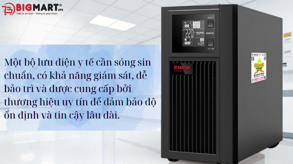 Tiêu chí quan trọng khi đầu tư bộ lưu điện cho y tế