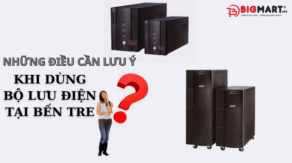 Bộ lưu điện tại Bến Tre