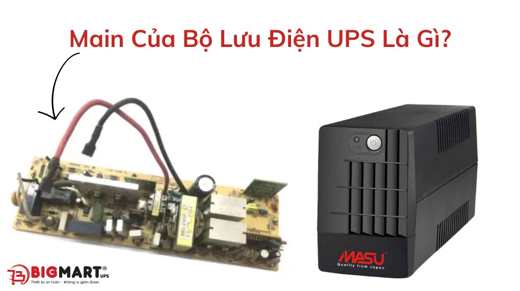 Bo mạch chính của bộ lưu điện là gì