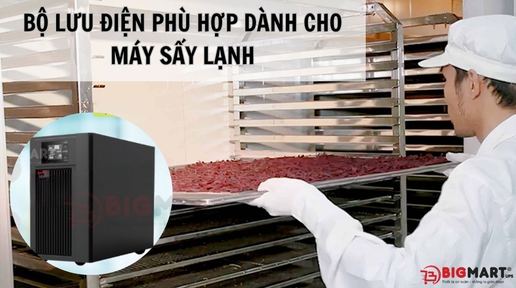 Bộ lưu điện cho máy sấy lạnh tốt nhất
