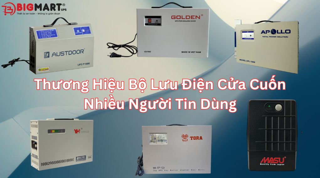 Thương hiệu bộ lưu điện cửa cuốn