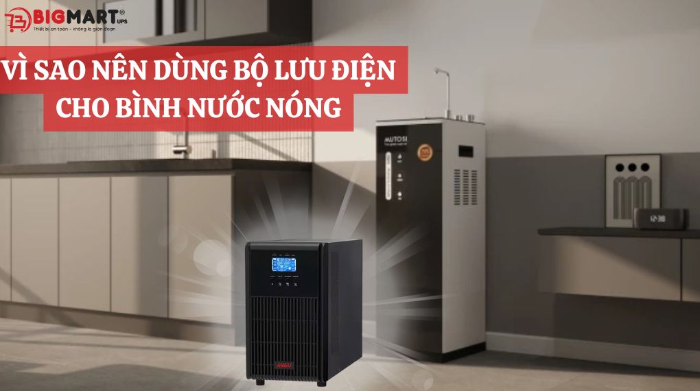 Trang bị bộ lưu điện cho bình nước nóng